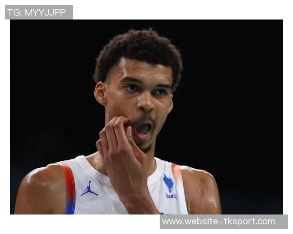 文班亚马法国队首战狂砍27分击败意大利引发NBA球探关注